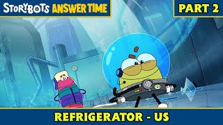 Refrigerator  US Part 27  StoryBots Answer Time [upl. by Harod]