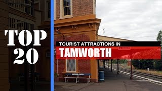 TOP 20 TAMWORTH Attractions Things to Do amp See [upl. by Napoleon]