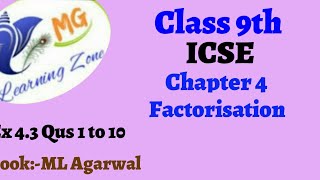 Class 9th ICSE Math Ch 4 Factorisation Ex 43 Qus 1 to 10 [upl. by Mosley]