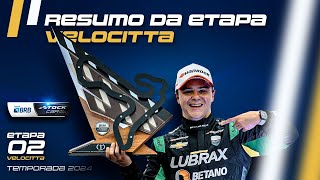 STOCK CAR 2024  RESUMO DA ETAPA 02 VELOCITTA [upl. by Aerdnaeel]