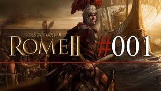 Lets Play Rome II Total War 01  Römer  quotAuf in den Kampfquot  Deutsches Julier Lets Play [upl. by Boser]