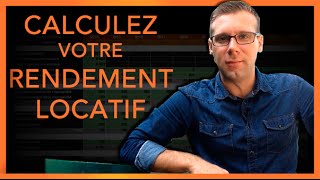 Immobilier  Calcul du Rendement locatif [upl. by Otto]