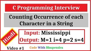 Count occurrence of each character in a string  C Programming Interview Series in Hindi [upl. by Airdnazxela272]