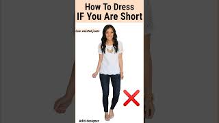 How To Dress If You Are Short  Tips For Short Height Girls  Hacks for Short Girls [upl. by Dulsea]