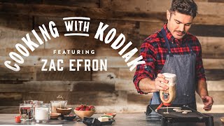 Cooking with Kodiak® ft Zac Efron [upl. by Widera93]