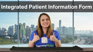 Integrated Patient Information Form [upl. by Artined707]