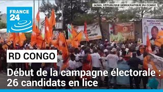 RD Congo  début de la campagne électorale 26 candidats en lice • FRANCE 24 [upl. by Galen]