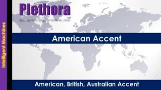 Plethora How to Pronounce Plethora in Australian Accent British Accent American Accent [upl. by Enomsed686]