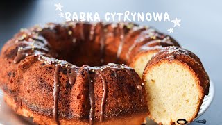 Babka cytrynowa  Najlepszy przepis [upl. by Byran]