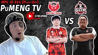 🔴 LIVE  BTR vs GEEK MPL ID S14 PlayOff — Pu MENG Restream amp Commentary [upl. by Aterg]