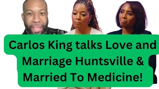 Carlos King Interviews Dr Simone amp Toya Bush Harris Love amp Marriage Huntsville Drama Exposed [upl. by Vallo208]