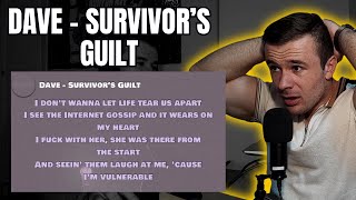 Dave  Survivors Guilt Reaction [upl. by Knudson]