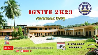 IGNITE 2K23 ANNUAL DAY CELEBRATION [upl. by Dralliw576]