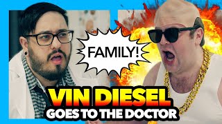 VIN DIESEL GOES TO THE DOCTOR  Fast X Parody Fan Film [upl. by Ruprecht]