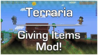 Terraria Item Giving Mod Installation Tutorial outdated [upl. by Lothar]