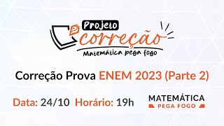 Correção Prova ENEM 2023 Parte 2  Projeto Correção 2024 [upl. by Raab619]