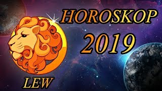 LEW  HOROSKOP 2019 [upl. by Doggett180]