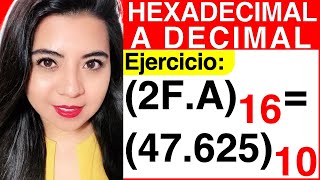 CONVERTIR de HEXADECIMAL a DECIMAL con PARTE FRACCIONARIA  Ejercicio 2 [upl. by Gavriella]