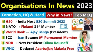 Organisations amp Headquarters  In News  Organizations amp Their Head  Current Affairs 2023 [upl. by Engedi549]