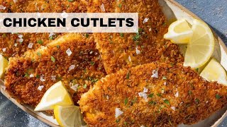 CRISPY Chicken Cutlets  Easy Chicken Recipe Ready in 30Minutes [upl. by Cochard]