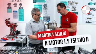 Martin Vaculík a motor 15 TSI Evo II rozebraný na prvočástice [upl. by Dylana]