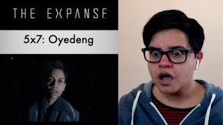 The Expanse 5x7 Oyedeng REACTION [upl. by Nadia]