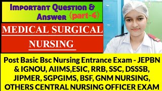 MEDICAL SURGICAL NURSING important MCQs For PBBSc nursing entrance amp all nursing exam part4 [upl. by Deach239]