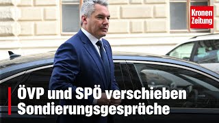 ÖVP und SPÖ verschieben Sondierungsgespräche  kronetv NEWS [upl. by Nylac]