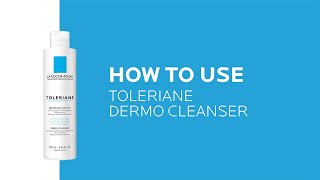 How to use Toleriane Dermo Cleanser  La RochePosay NEW [upl. by Sheppard798]