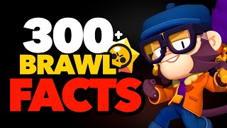 300 Random Brawl Stars Facts [upl. by Weber]