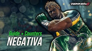 NEGATIVA  Eddy Stance and Counter Guide  TEKKEN 8 [upl. by Worsham]