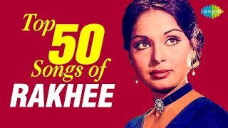 Top 50 Songs of Rakhee  राखी के 50 गाने  HD Songs  One Stop Jukebox [upl. by Adnuhsar]