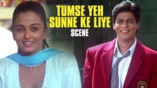 Tumse Yeh Sunne Ke Liye  Scene  Mohabbatein  Shah Rukh Khan Aishwarya Rai  Aditya Chopra [upl. by Lledrac411]