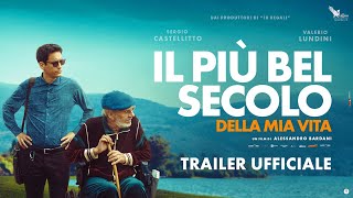 Il più bel secolo della mia vita con Valerio Lundini e Sergio Castellitto  Trailer Ufficiale HD [upl. by Raymonds]