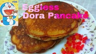 Eggless Dora Pancake recipe in hindiडोरा पैनकेक रेसिपी Breakfast or lunch box recipe [upl. by Magree]