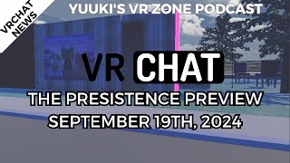 Persistence Takes Center Stage in VRChats Latest Updates [upl. by Ledif906]