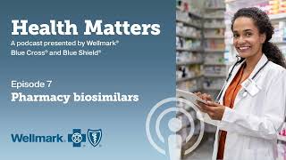 Episode 7 Cutting pharmacy spend with biosimilars [upl. by Yatnuahc627]