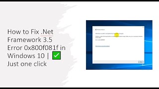 How to Fix Net Framework 35 Error 0x800f081f in Windows  ✅ Just one click [upl. by Faustus]