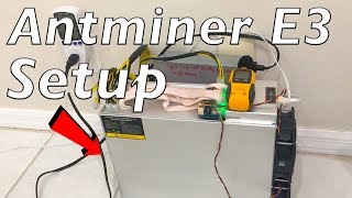 Antminer E3 Setup Tutorial amp Review For Bitmain ASIC Ethereum Mining Setup [upl. by Nevart]