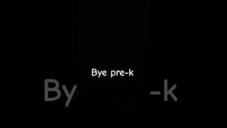 Bye prek hi 3rd grade [upl. by Morice]