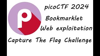 Bookmarklet  Web Exploitation  picoCTF 2024 [upl. by Eveline]