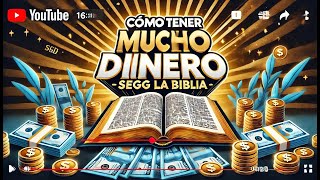 Cómo Tener Mucho Dinero Según la Biblia [upl. by Acirretahs593]