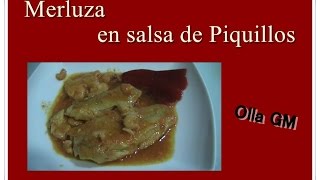 Merluza en salsa de pimientos de piquillo  Receta Olla GM [upl. by Yroc]