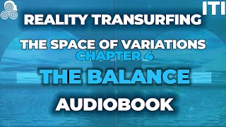 Reality Transurfing VOLUME I  The Balance CHAPTER 4 Audiobook  By Vadim Zeland [upl. by Anaejer]