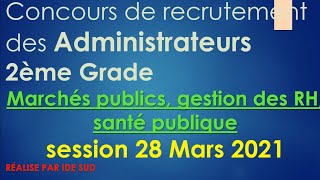 Concours de recrutement des Administrateurs 2éme Grade session 28032021 مباراة توظيف متصرفين [upl. by Adrianne717]