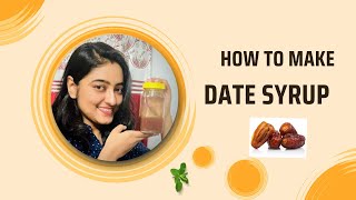 How to make Date Syrup  Baby series [upl. by Ajak650]