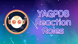 YAGPDB Reaction Roles  Discord Tutorial [upl. by Elleneg83]