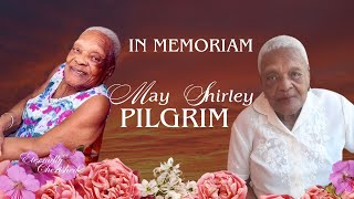 A Celebration of Life  May Shirley Pilgrim [upl. by Leifer]