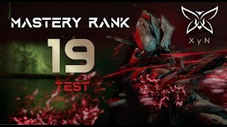 Warframe  Mastery Rank 19 [upl. by Ulah]