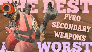 The Best and Worst TF2 Pyro Secondary Weapons [upl. by Luhe]